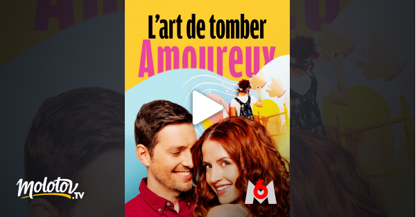 L'art De Tomber Amoureux L'art de tomber amoureux en Streaming - Molotov.tv