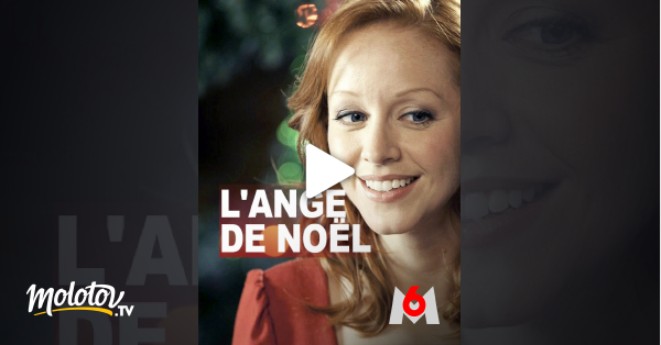 Un Ange De Noel Film L'ange de Noël en Streaming - Molotov.tv
