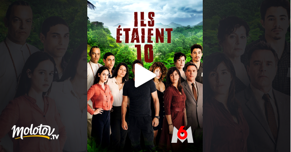 Ils Etaient 10 En Streaming Ils étaient 10 en Streaming - Molotov.tv