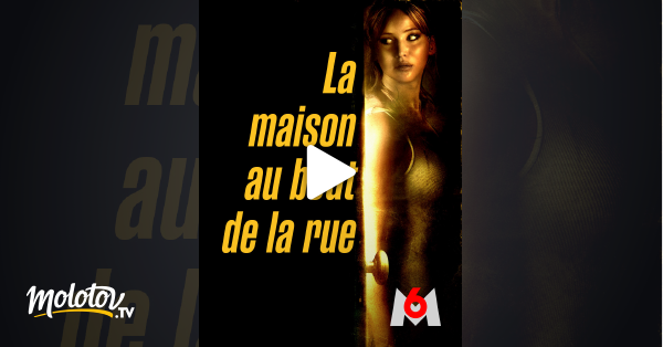 la-maison-au-bout-de-la-rue-en-streaming