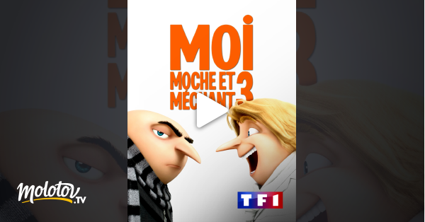 Moi Moche Et Méchant 3 Streaming Gratuit Moi, moche et méchant 3 en Streaming - Molotov.tv