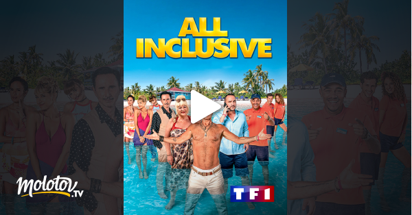 All Inclusive Film Streaming All inclusive en Streaming - Molotov.tv