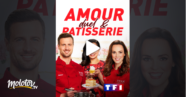 Amour Duel Et Patisserie Amour, duel et pâtisserie en Streaming - Molotov.tv