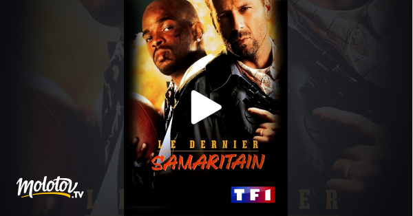 Le Dernier Samaritain Streaming Vf Le dernier samaritain en Streaming - Molotov.tv