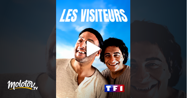 Les Visiteurs Streaming Gratuits Les visiteurs en Streaming - Molotov.tv