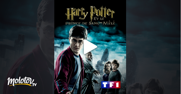Harry Potter Et Le Prince De Sang Mêlé En Streaming Harry Potter et le prince de sang-mêlé en Streaming - Molotov.tv