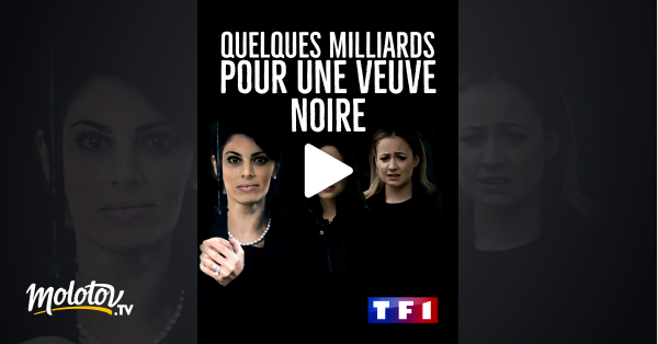 Film Quelques Milliards Pour Une Veuve Noire Quelques milliards pour une veuve noire en Streaming - Molotov.tv