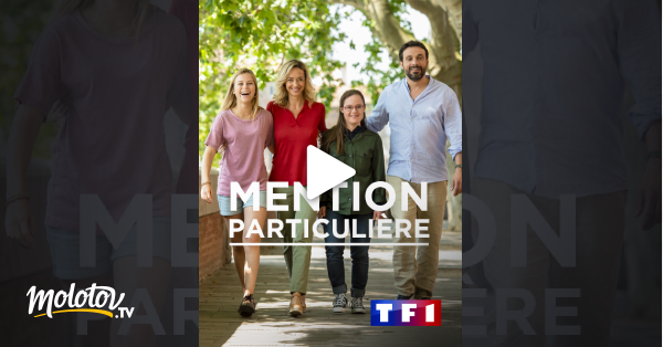 Mention Particulière Streaming Partie 2 Mention particulière en Streaming - Molotov.tv
