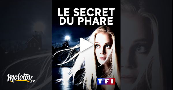 Film Le Secret Du Phare Le secret du phare en Streaming - Molotov.tv