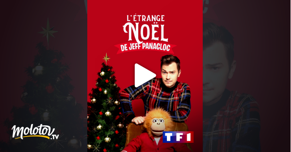 L étrange Noël De Jeff Panacloc Streaming L'étrange Noël de Jeff Panacloc en Streaming - Molotov.tv