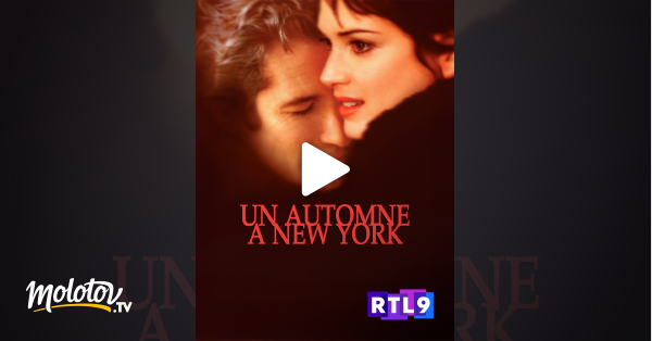 Un Amour à New York Streaming Un automne à New York en Streaming - Molotov.tv