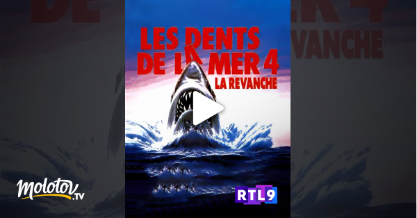Les Dents De La Mer 4 En Streaming Les dents de la mer 4 : la revanche en Streaming - Molotov.tv