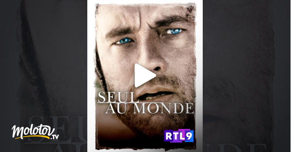 Seul Au Monde Stream Seul au monde en Streaming - Molotov.tv