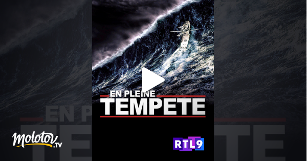 En Pleine Tempête Streaming Vf En pleine tempête en Streaming - Molotov.tv
