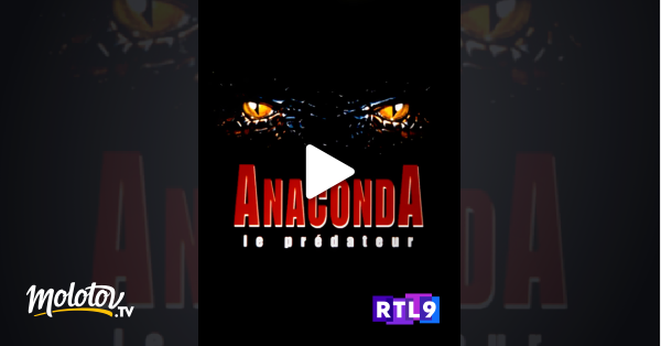 Anaconda 2 Film Complet En Francais Streaming Anaconda, le prédateur en Streaming - Molotov.tv