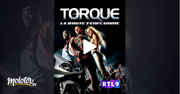 Torque La Route S Enflamme Torque, la route s'enflamme en Streaming - Molotov.tv