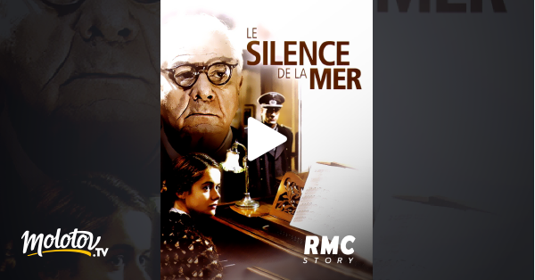 Le Silence De La Mer Film Streaming Le silence de la mer en Streaming - Molotov.tv