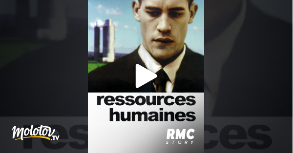 Ressources Humaines Film Streaming Ressources humaines en Streaming - Molotov.tv