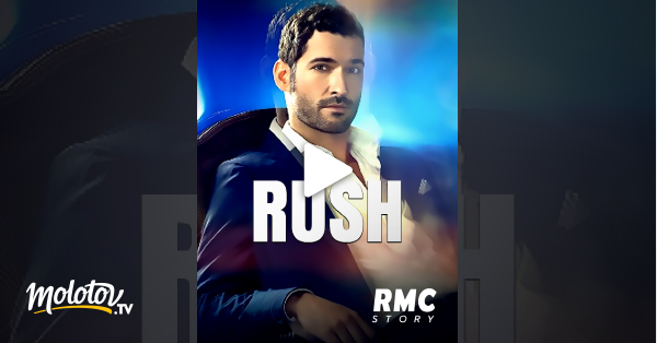 Rush en streaming gratuit sur RMC Story