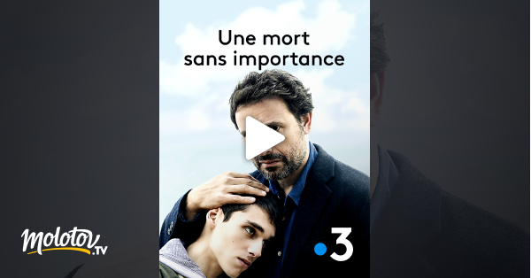Une mort sans importance en streaming gratuit sur France 3
