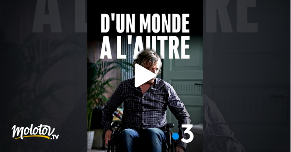 Un Autre Monde Streaming D'un monde à l'autre en Streaming - Molotov.tv