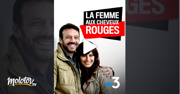 La Femme Aux Cheveux Rouges En Streaming Molotov Tv