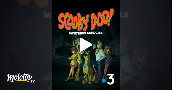Regarder Scooby-doo : Mystères Associés En Ligne Scooby-Doo, Mystères Associés en Streaming & Replay sur France 3