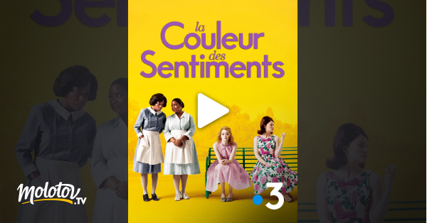 La couleur des sentiments en Streaming Molotov.tv