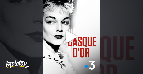 Casque D Or Streaming Casque d'or en Streaming - Molotov.tv