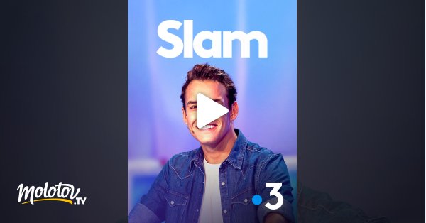 Slam en streaming & replay gratuit sur France 3