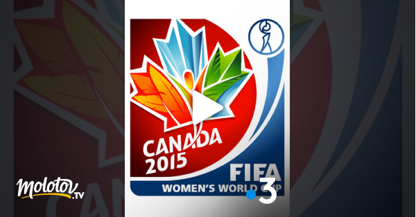 Coupe du monde féminine en Streaming  Molotov.tv