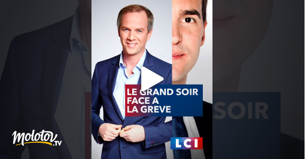 Le Grand Soir Streaming Le grand soir : face à la grève en Streaming - Molotov.tv