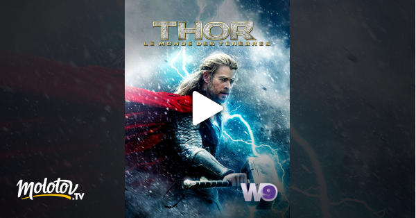 Thor : Le Monde Des Ténèbres Streaming Thor : le monde des ténèbres en Streaming - Molotov.tv