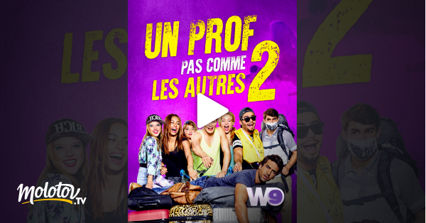 Un Prof Pas Comme Les Autres 2 En Streaming Un prof pas comme les autres 2 en Streaming - Molotov.tv