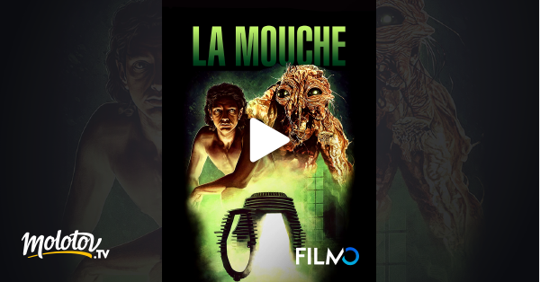 La Mouche Streaming Vf La mouche en Streaming sur FilmoTV - Molotov.tv