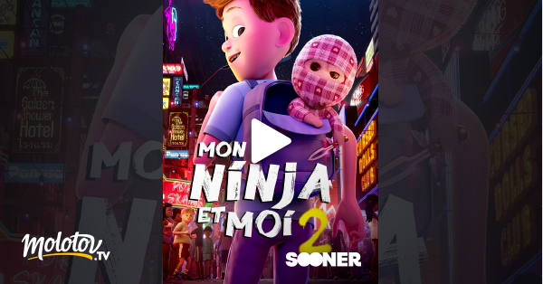 mon-ninja-et-moi-2-en-streaming-sur-sooner
