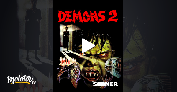 Demons 2 En Streaming Sur FilmoTV Molotov tv
