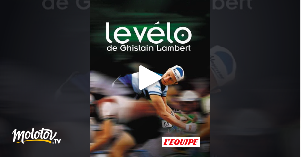 Le Vélo De Ghislain Lambert Streaming Gratuit Le vélo de Ghislain Lambert en Streaming - Molotov.tv