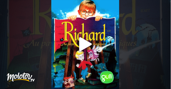 Richard Au Pays Des Livres Magiques Streaming Richard au pays des livres magiques en Streaming - Molotov.tv