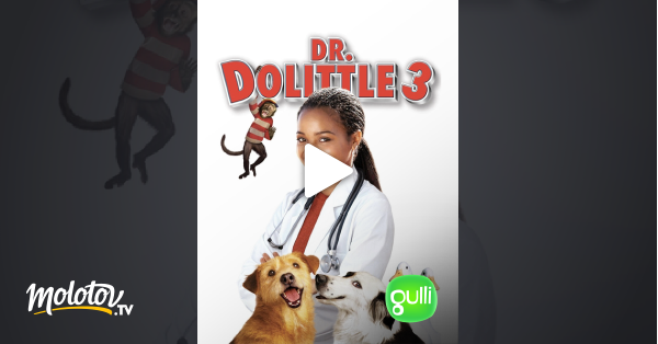 Dr Dolittle 3 Streaming Vf Docteur Dolittle 3 en Streaming - Molotov.tv
