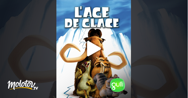 L Age De Glace En Streaming Molotov Tv