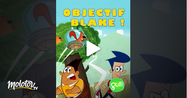 Dessin Animé Les écureuils De L'espace Objectif Blake ! en Streaming sur Gulli - Molotov.tv