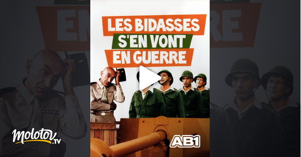 Film Streaming Les Bidasses S'en Vont En Guerre Les bidasses s'en vont en guerre en Streaming - Molotov.tv