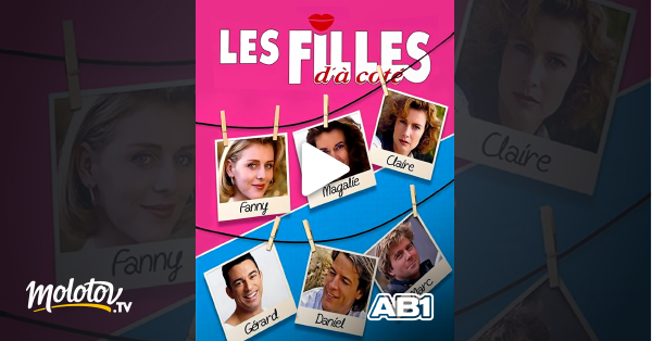 Distribution De Les Filles D'à Côté Les filles d'à côté en Streaming & Replay sur AB 1 - Molotov.tv