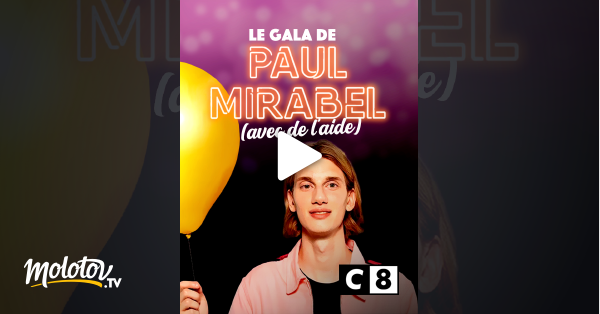 Paul Mirabel : Zèbre en streaming direct et replay sur CANAL+