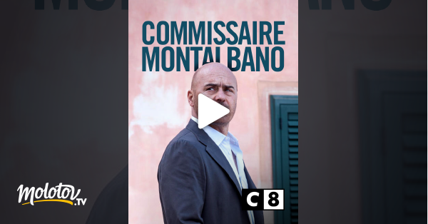 Commissaire Montalbano En Streaming Gratuit Sur C8