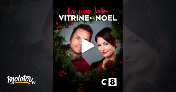 La Plus Belle Vitrine De Noel Film Streaming La plus belle vitrine de Noël en Streaming - Molotov.tv