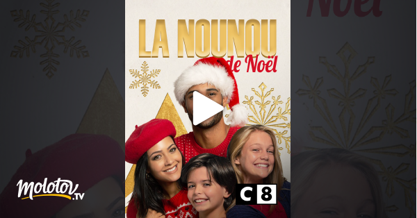La Nounou De Noel Streaming La nounou de Noël en Streaming - Molotov.tv