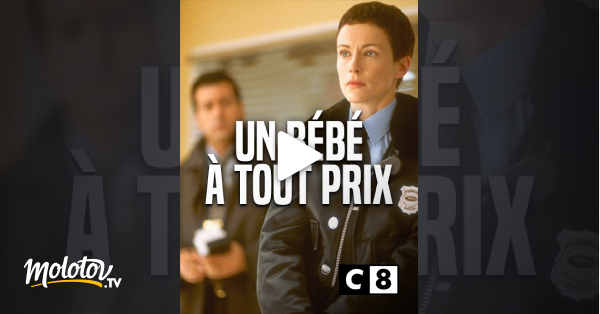 Un Bebe A Tout Prix En Streaming Molotov Tv