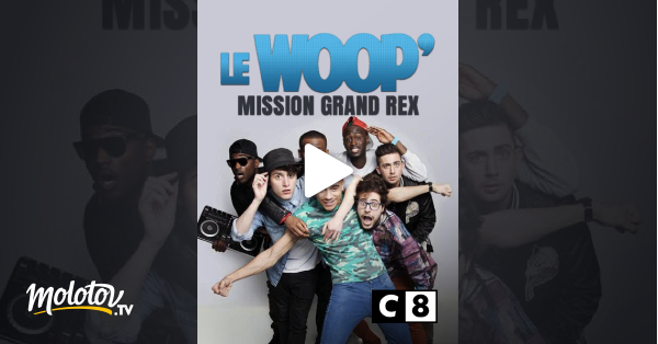 Le Woop : mission Grand Rex en streaming gratuit
